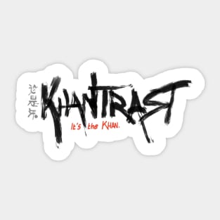 KhanBurns - "It's The Khan" (White Font) Sticker